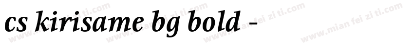 cs kirisame bg bold字字体转换